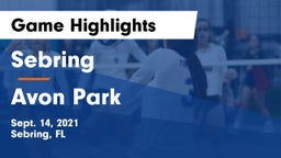 Sebring  vs Avon Park  Game Highlights - Sept. 14, 2021