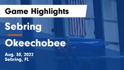 Sebring  vs Okeechobee  Game Highlights - Aug. 30, 2022