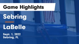 Sebring  vs LaBelle  Game Highlights - Sept. 1, 2022