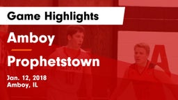 Amboy  vs Prophetstown  Game Highlights - Jan. 12, 2018