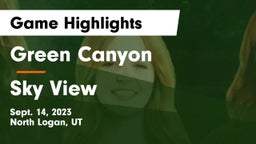 Green Canyon  vs Sky View  Game Highlights - Sept. 14, 2023