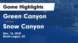 Green Canyon  vs Snow Canyon  Game Highlights - Dec. 14, 2018