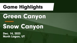 Green Canyon  vs Snow Canyon  Game Highlights - Dec. 14, 2023