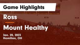 Ross  vs Mount Healthy  Game Highlights - Jan. 20, 2023