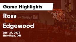Ross  vs Edgewood  Game Highlights - Jan. 27, 2023