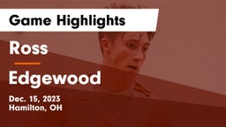 Ross  vs Edgewood  Game Highlights - Dec. 15, 2023