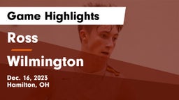 Ross  vs Wilmington  Game Highlights - Dec. 16, 2023