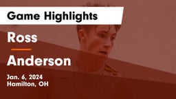 Ross  vs Anderson  Game Highlights - Jan. 6, 2024