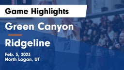 Green Canyon  vs Ridgeline  Game Highlights - Feb. 3, 2023