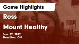 Ross  vs Mount Healthy  Game Highlights - Jan. 19, 2019