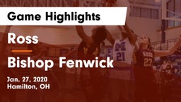 Ross  vs Bishop Fenwick Game Highlights - Jan. 27, 2020