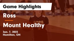 Ross  vs Mount Healthy  Game Highlights - Jan. 7, 2023