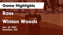 Ross  vs Winton Woods  Game Highlights - Jan. 28, 2023