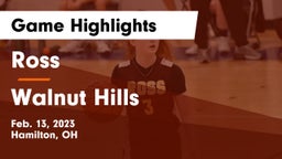 Ross  vs Walnut Hills  Game Highlights - Feb. 13, 2023