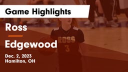 Ross  vs Edgewood  Game Highlights - Dec. 2, 2023