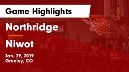 Northridge  vs Niwot  Game Highlights - Jan. 29, 2019