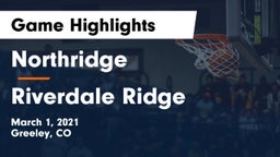 Northridge  vs Riverdale Ridge Game Highlights - March 1, 2021