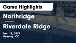 Northridge  vs Riverdale Ridge  Game Highlights - Jan. 19, 2023