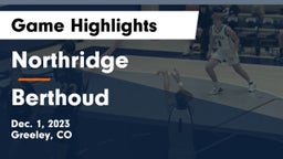 Northridge  vs Berthoud  Game Highlights - Dec. 1, 2023