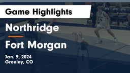 Northridge  vs Fort Morgan  Game Highlights - Jan. 9, 2024