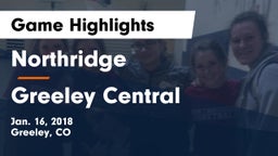 Northridge  vs Greeley Central  Game Highlights - Jan. 16, 2018