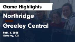Northridge  vs Greeley Central  Game Highlights - Feb. 8, 2018