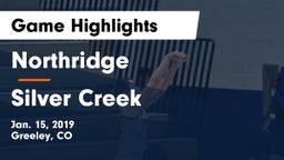 Northridge  vs Silver Creek Game Highlights - Jan. 15, 2019