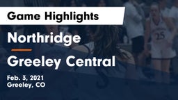 Northridge  vs Greeley Central  Game Highlights - Feb. 3, 2021