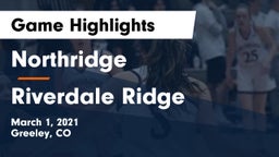 Northridge  vs Riverdale Ridge Game Highlights - March 1, 2021