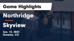 Northridge  vs Skyview  Game Highlights - Jan. 12, 2022