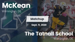 Matchup: McKean  vs. The Tatnall School 2020