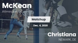 Matchup: McKean  vs. Christiana  2020