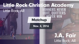 Matchup: Little Rock vs. J.A. Fair  2016