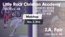 Matchup: Little Rock vs. J.A. Fair  2016