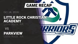 Recap: Little Rock Christian Academy  vs. Parkview  2016