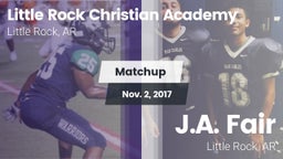 Matchup: Little Rock vs. J.A. Fair  2017