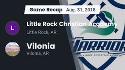 Recap: Little Rock Christian Academy  vs. Vilonia  2018