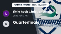 Recap: Little Rock Christian Academy  vs. Quarterfinals 2018