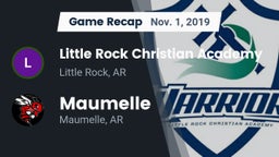 Recap: Little Rock Christian Academy  vs. Maumelle  2019