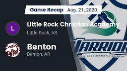 Recap: Little Rock Christian Academy  vs. Benton  2020