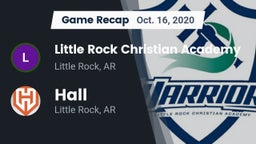 Recap: Little Rock Christian Academy  vs. Hall  2020