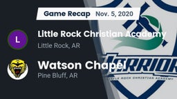 Recap: Little Rock Christian Academy  vs. Watson Chapel  2020
