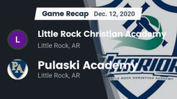 Recap: Little Rock Christian Academy  vs. Pulaski Academy 2020