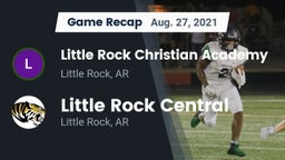 Recap: Little Rock Christian Academy  vs. Little Rock Central  2021