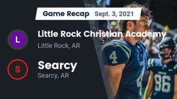 Recap: Little Rock Christian Academy  vs. Searcy  2021