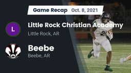 Recap: Little Rock Christian Academy  vs. Beebe  2021