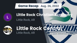 Recap: Little Rock Christian Academy  vs. Little Rock Central  2022