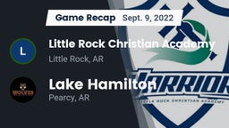 Recap: Little Rock Christian Academy  vs. Lake Hamilton  2022