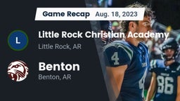 Recap: Little Rock Christian Academy  vs. Benton  2023