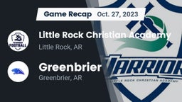 Recap: Little Rock Christian Academy  vs. Greenbrier  2023